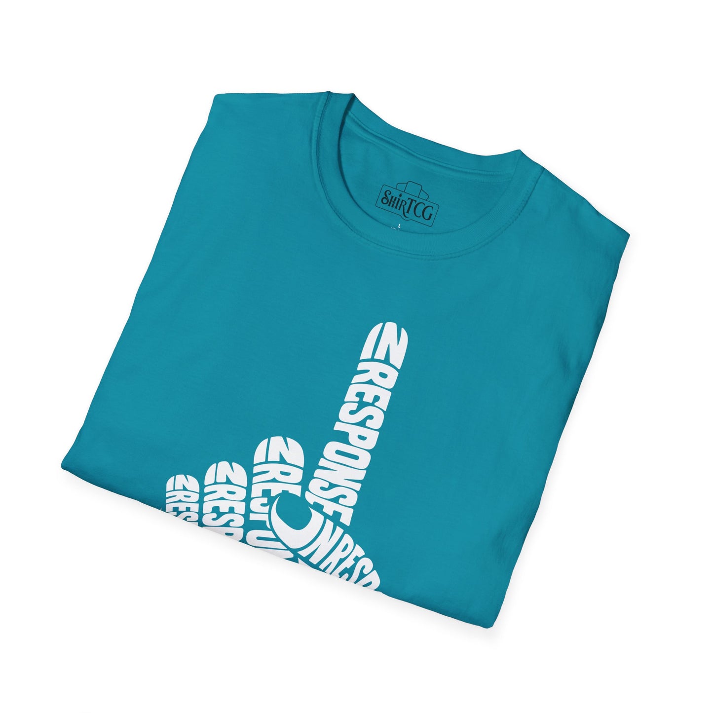 In Response T-Shirt