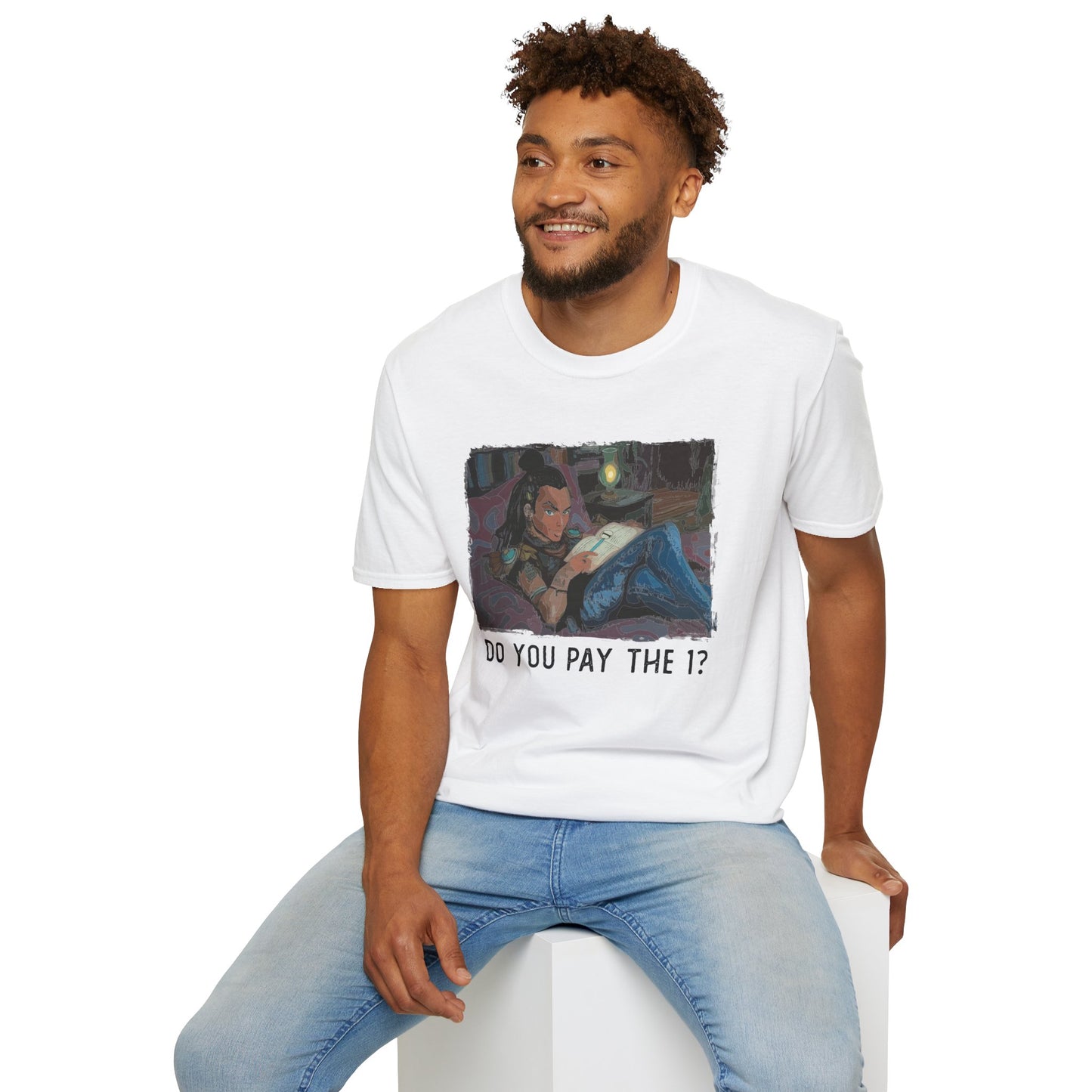 Do you pay the one? T-Shirt