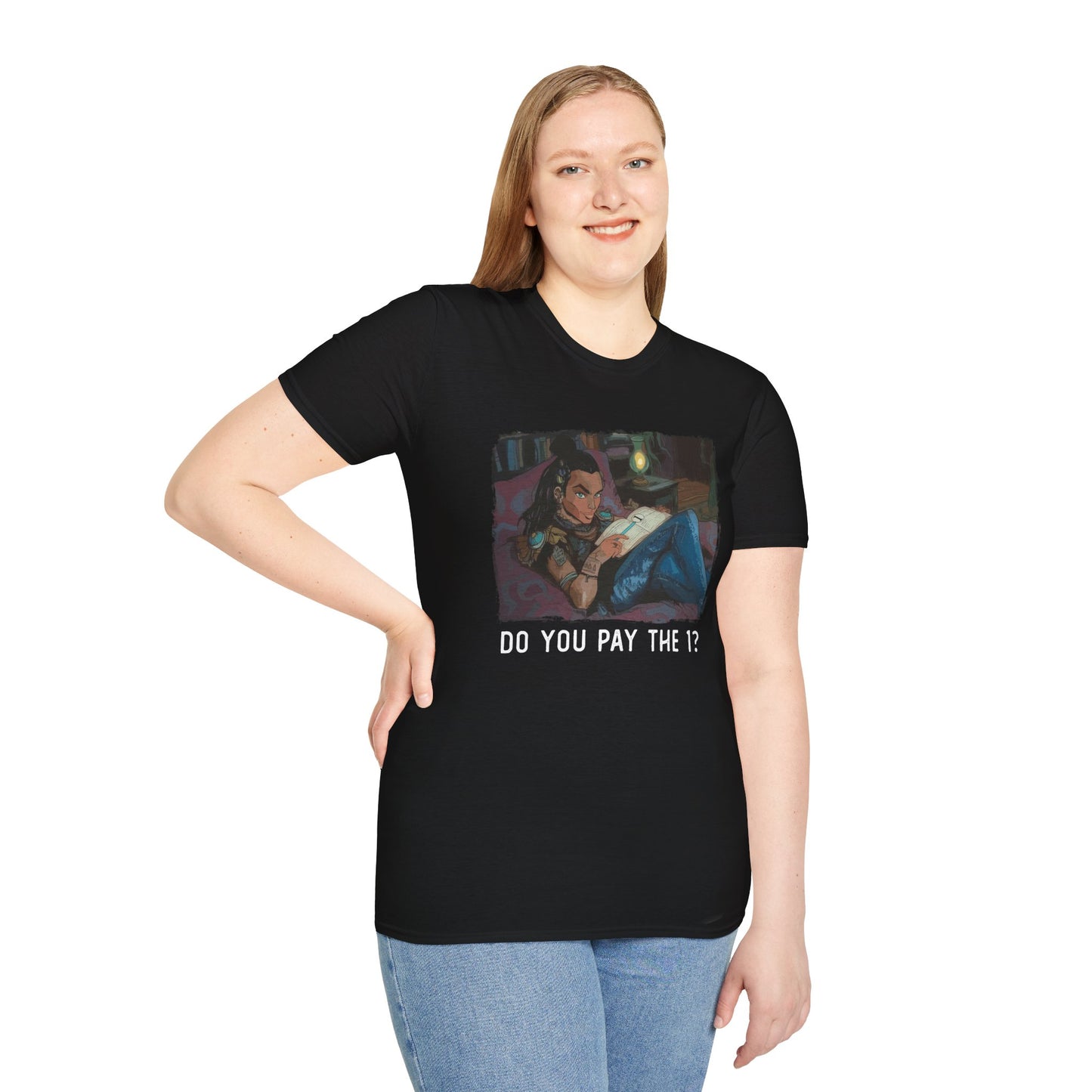 Do you pay the one? T-Shirt
