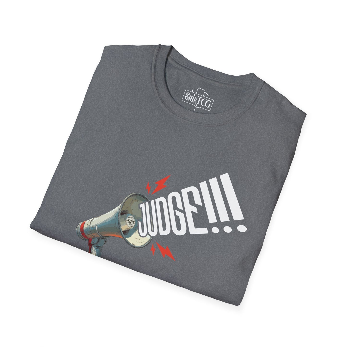 Judge T-Shirt