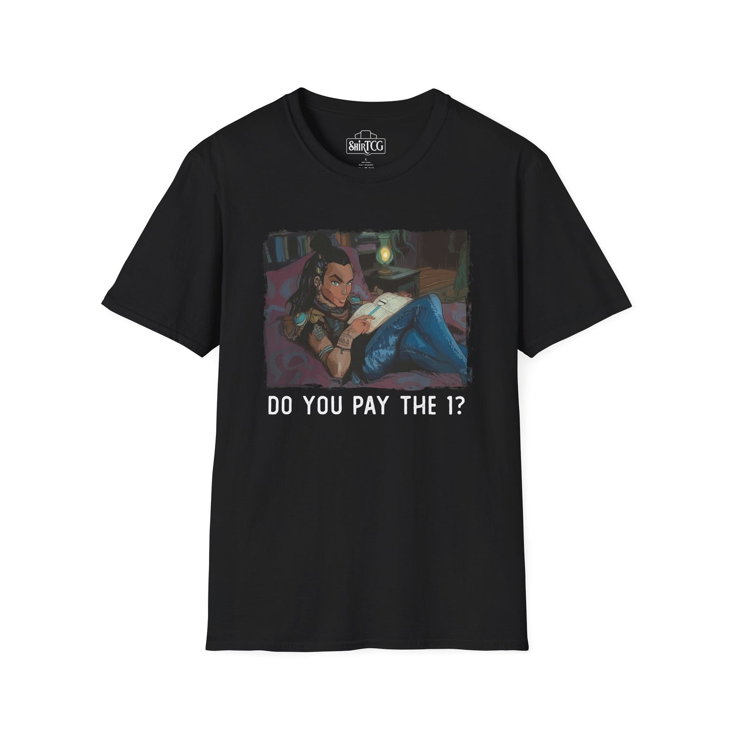 Do you pay the one? T-Shirt