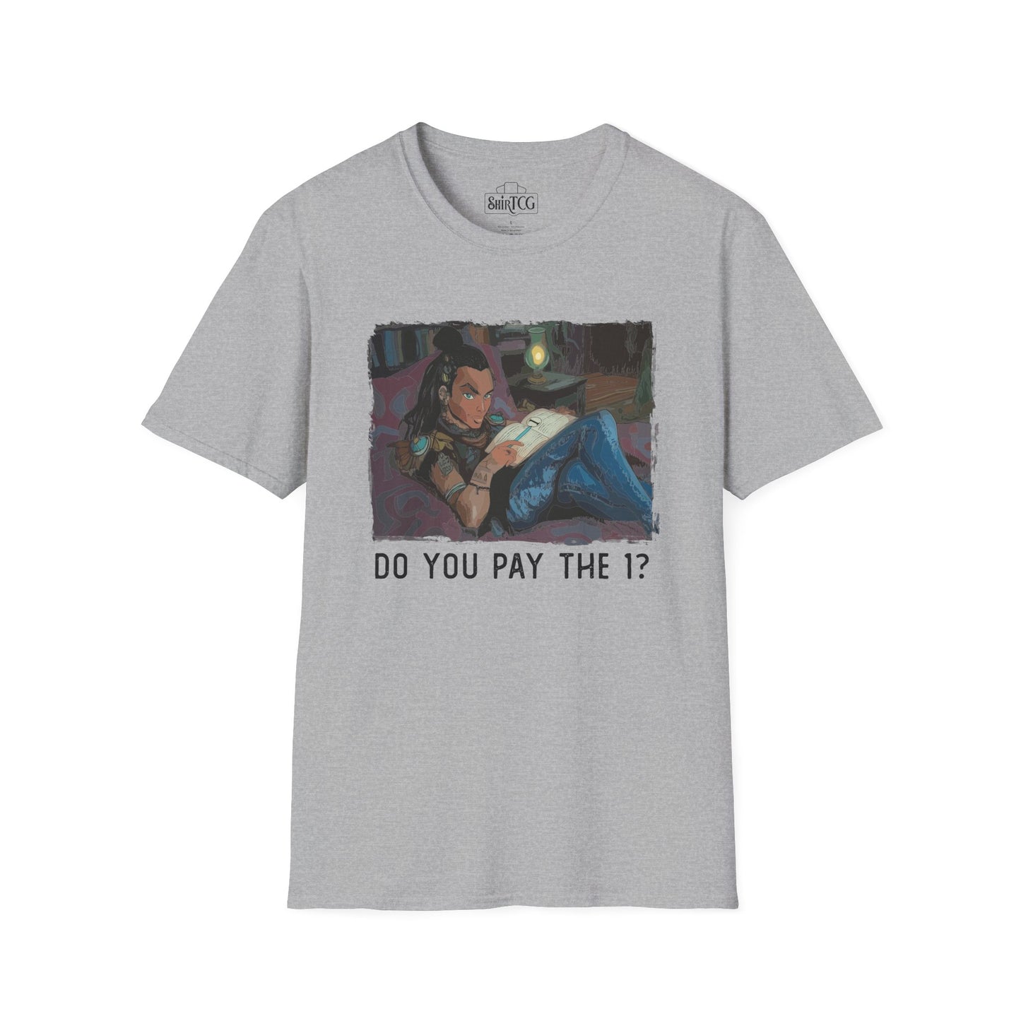 Do you pay the one? T-Shirt