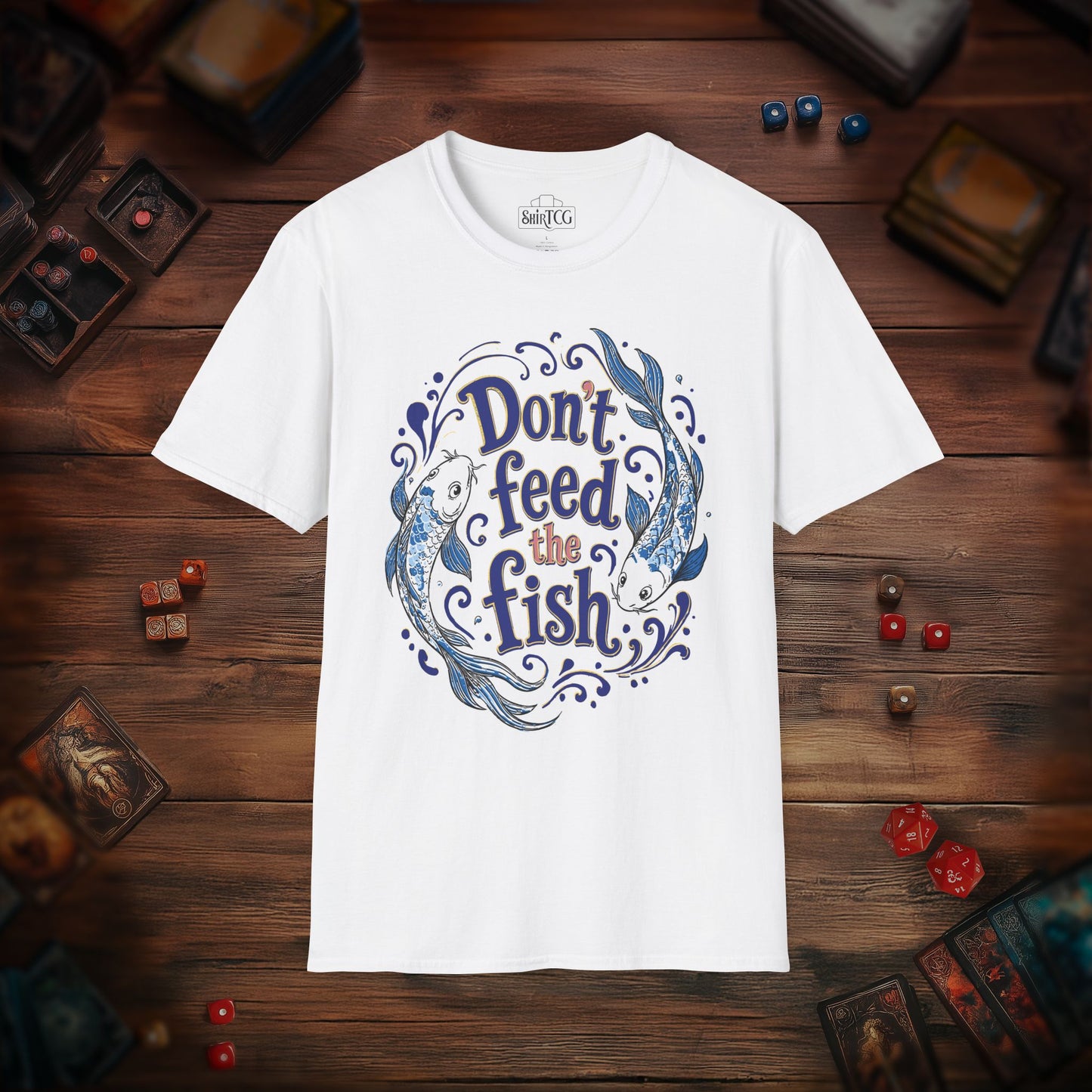 Don't Feed the Fish T-Shirt