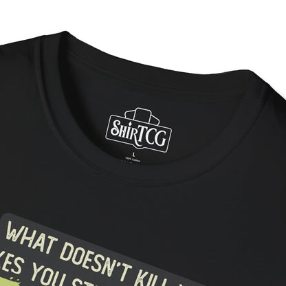 Zombies Will Kill You T-Shirt