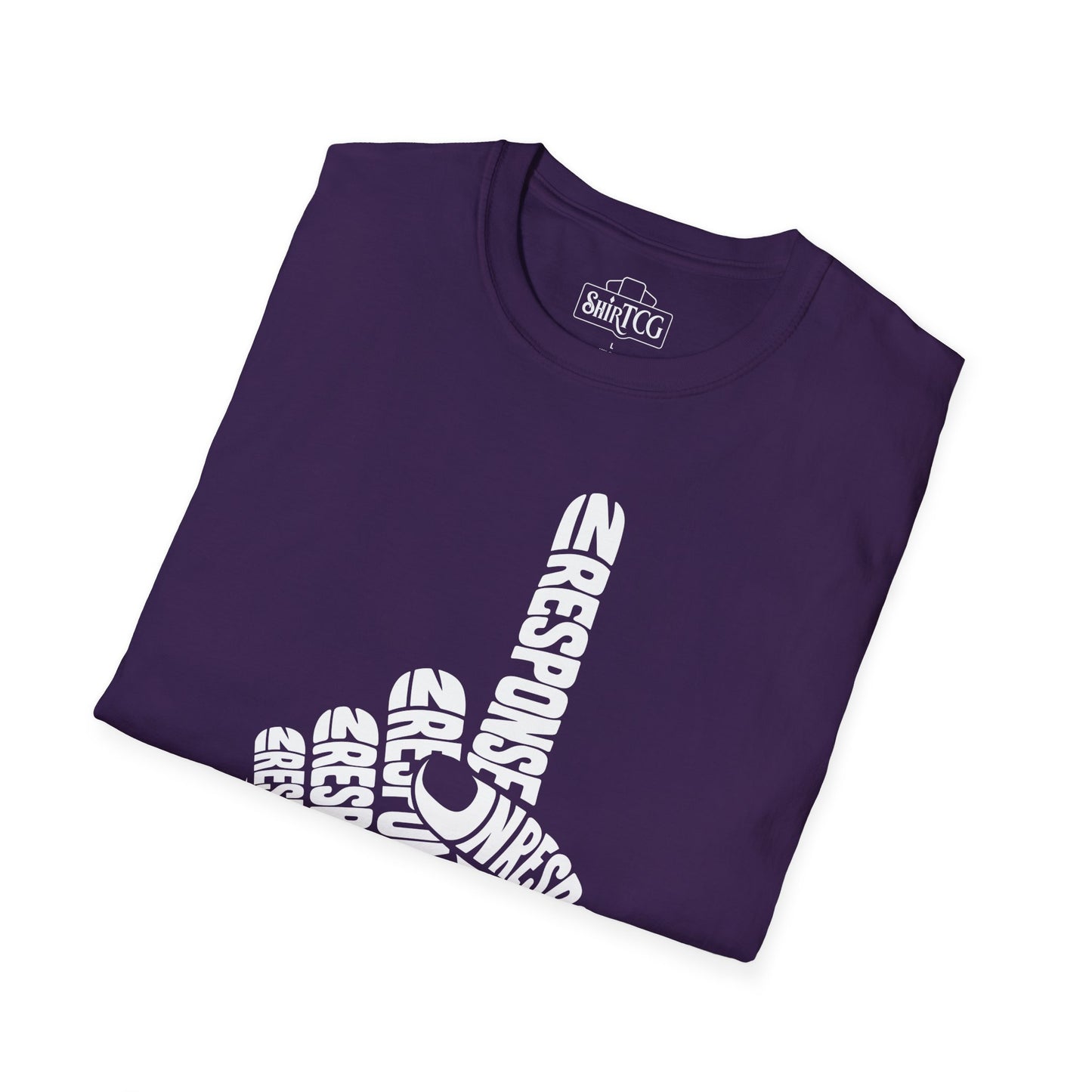 In Response T-Shirt