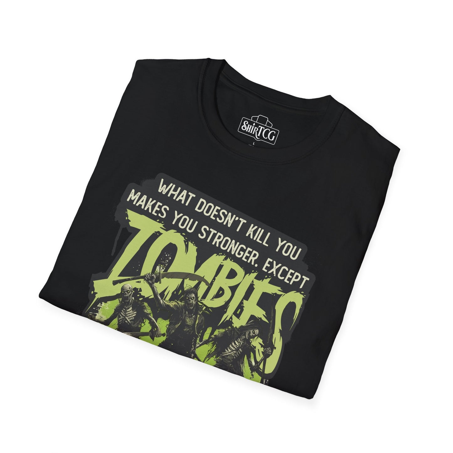 Zombies Will Kill You T-Shirt