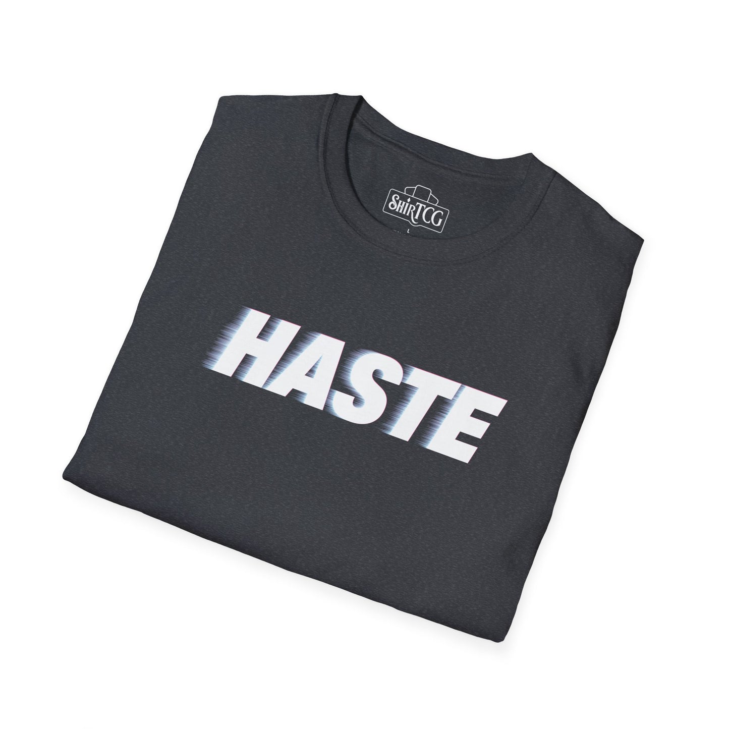 Haste