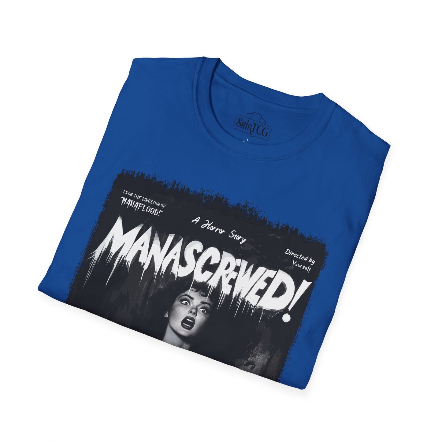 Mana Screwed T-Shirt