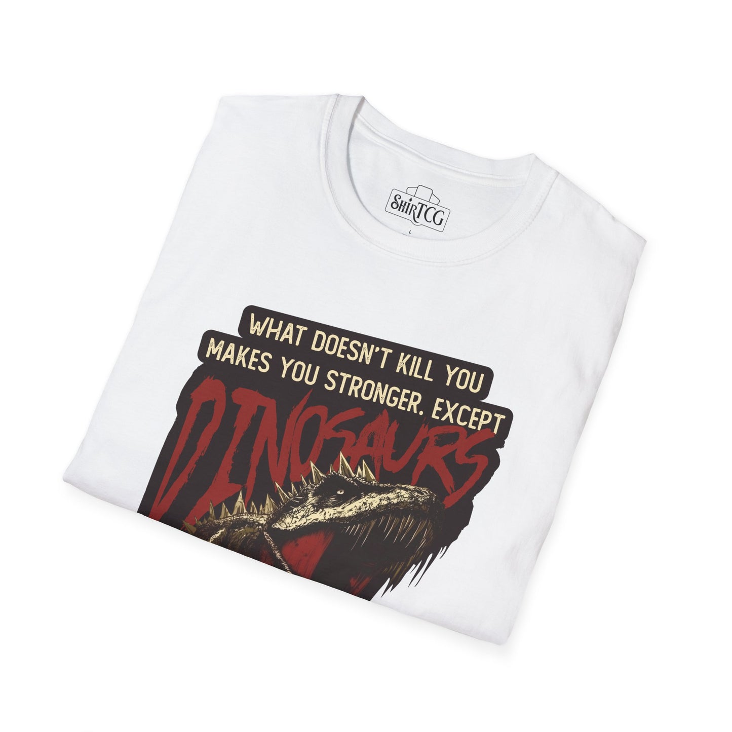 Dinosaurs Will Kill You T-Shirt