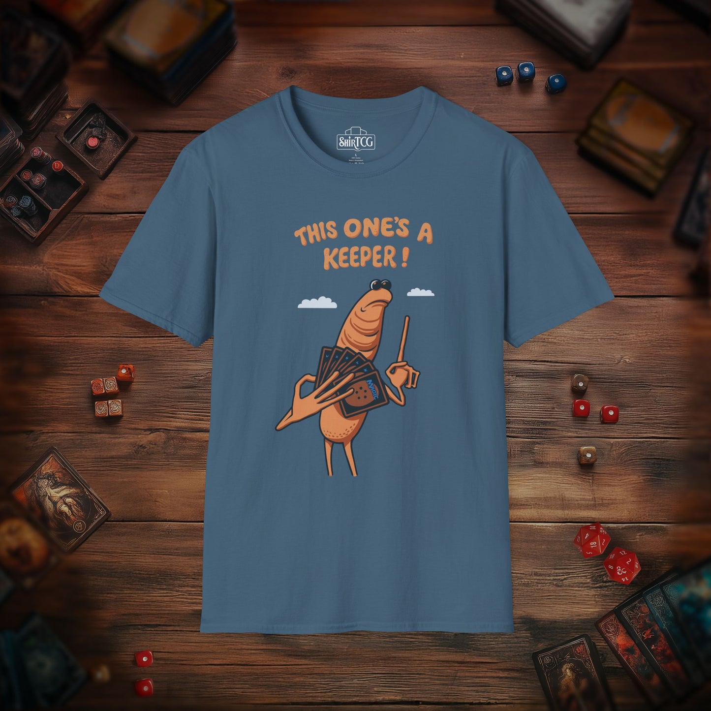 This One's A Keeper! T-shirt