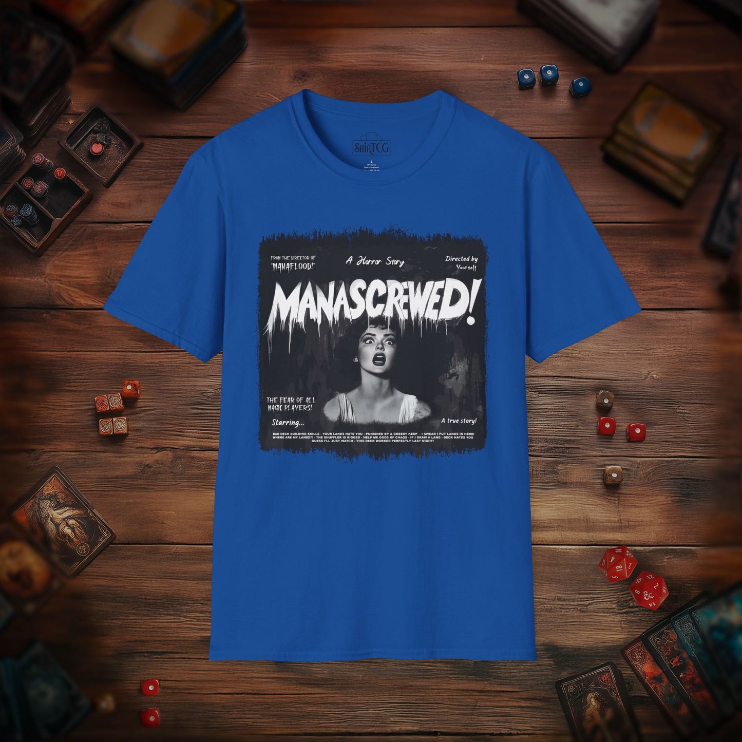 Mana Screwed T-Shirt