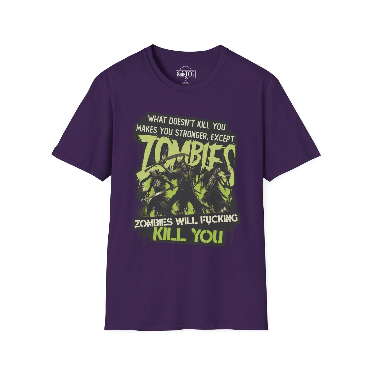 Zombies Will Kill You T-Shirt