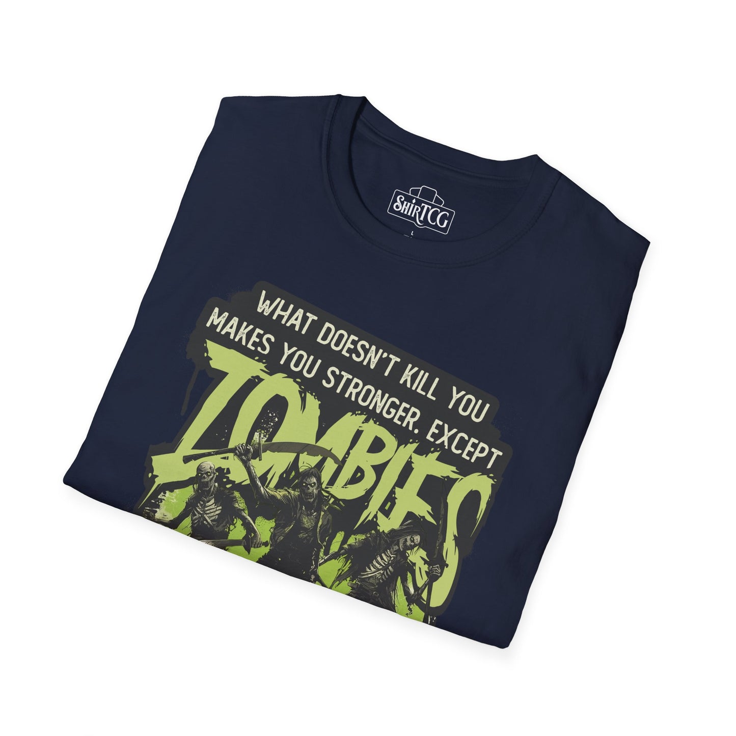 Zombies Will Kill You T-Shirt