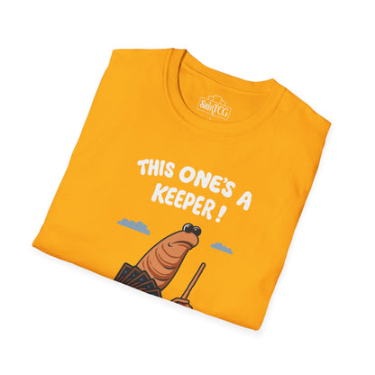 This One's A Keeper! T-shirt