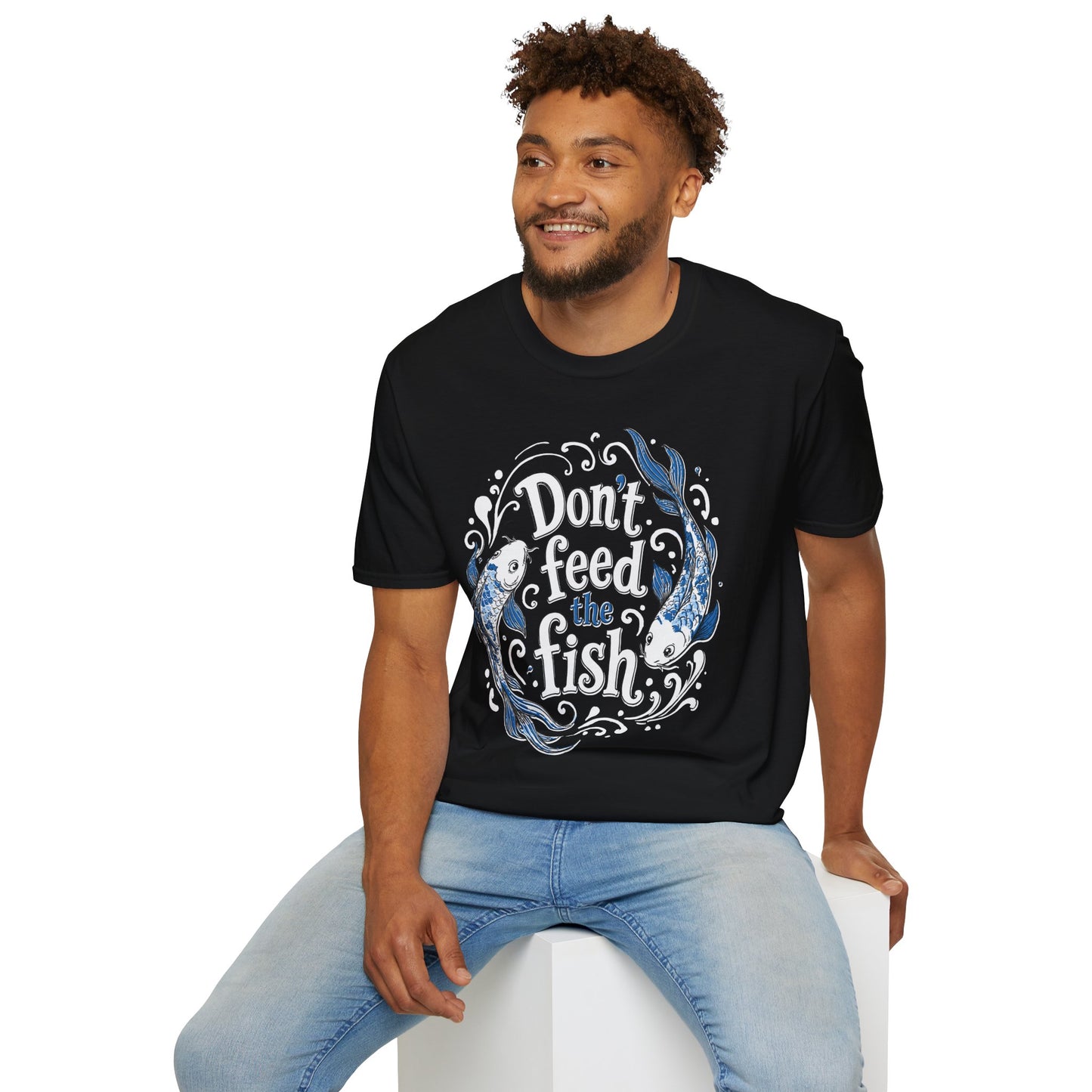 Don't Feed the Fish T-Shirt