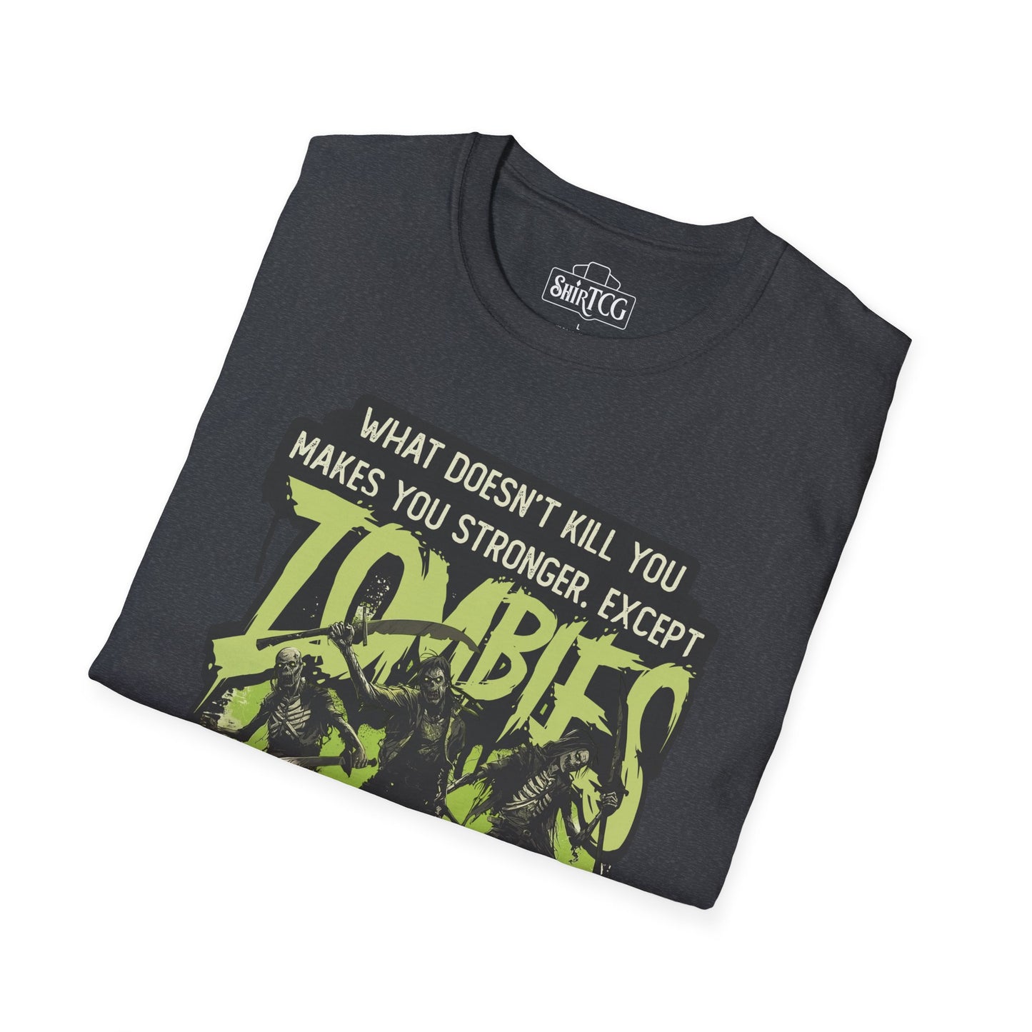 Zombies Will Kill You T-Shirt