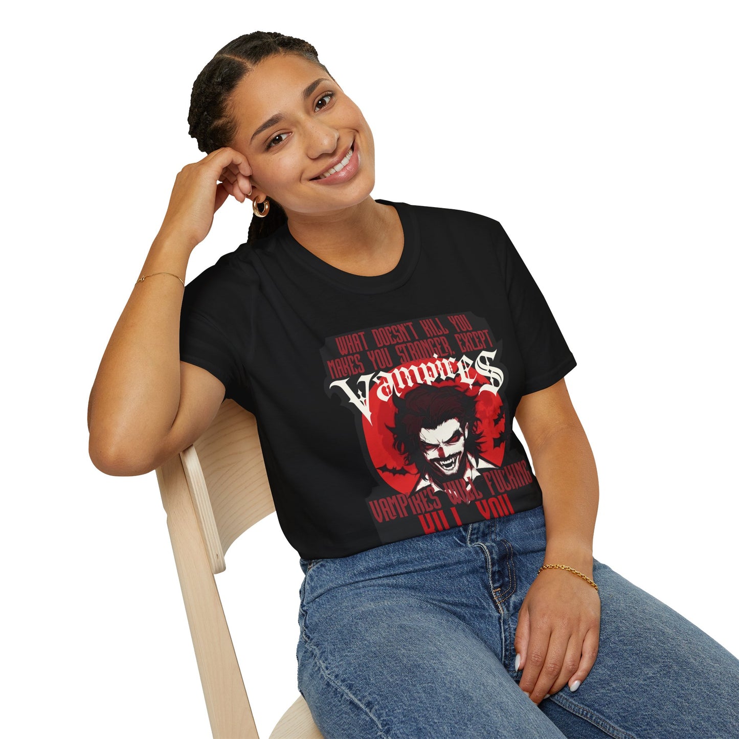 Vampires Will Kill You T-Shirt