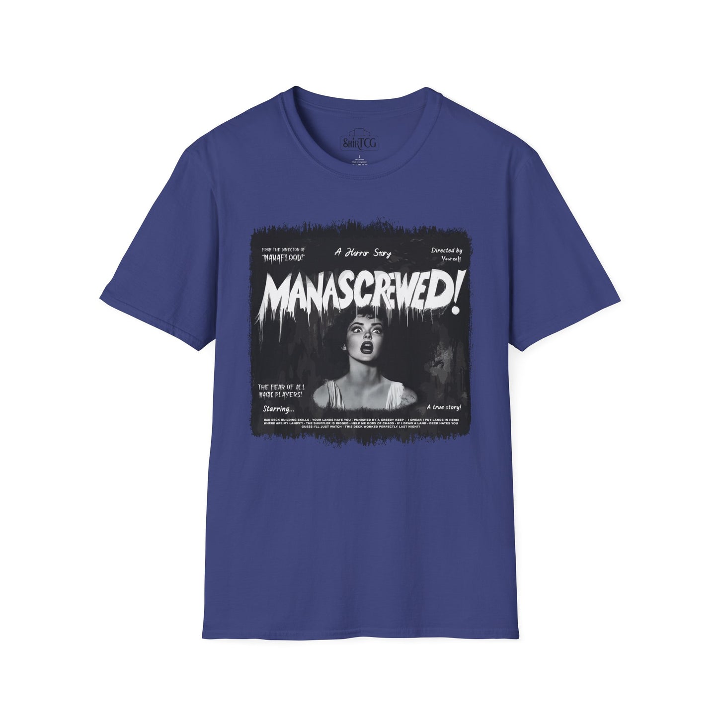 Mana Screwed T-Shirt