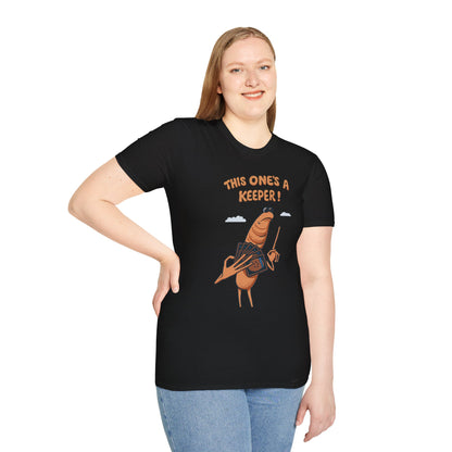 This One's A Keeper! T-shirt