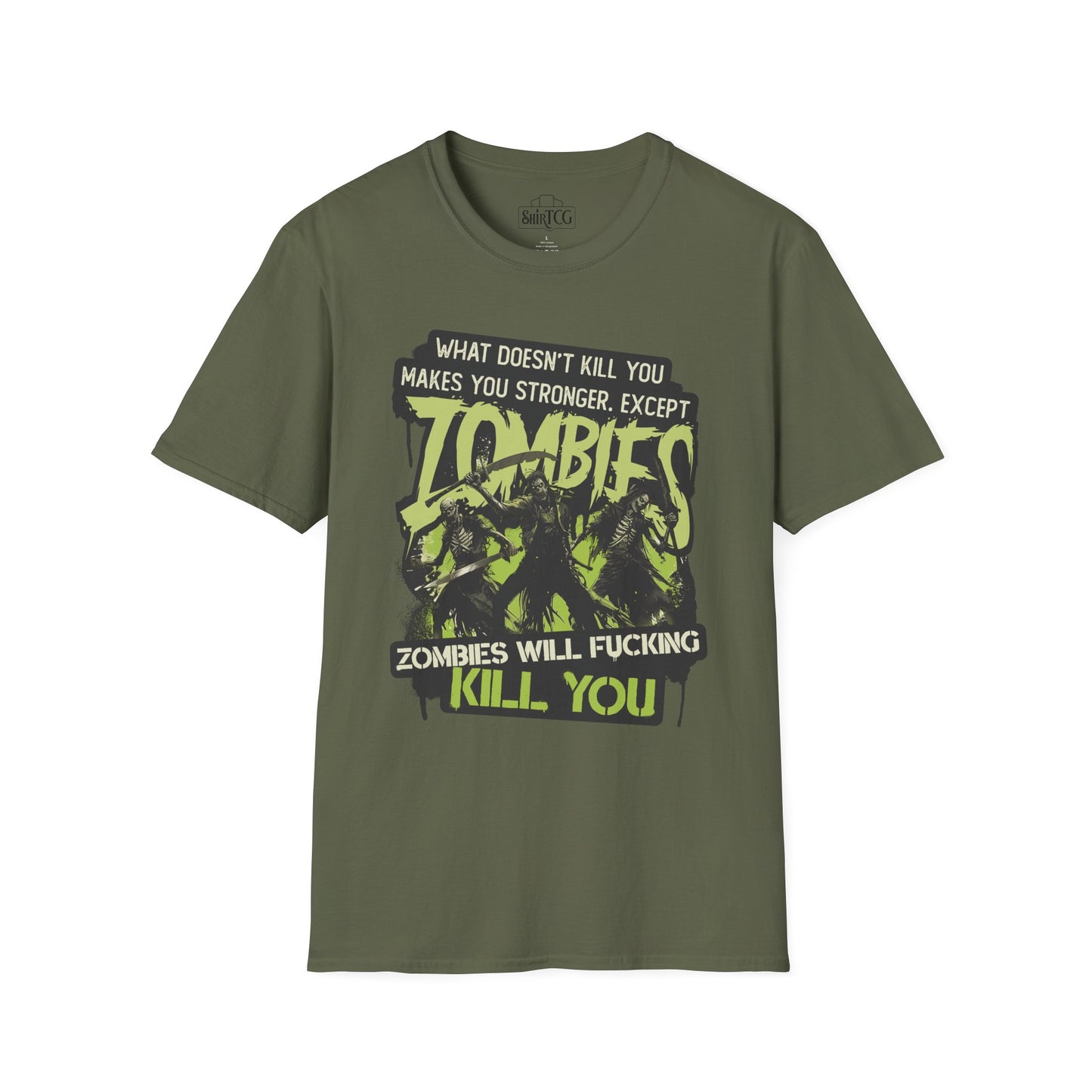 Zombies Will Kill You T-Shirt