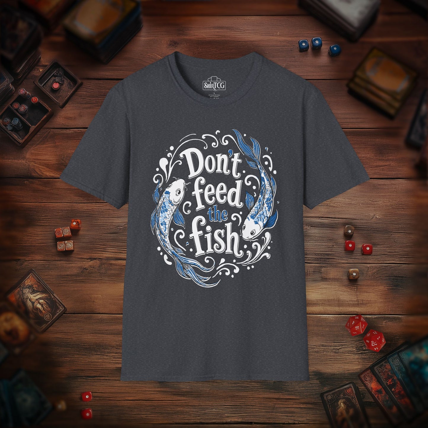 Don't Feed the Fish T-Shirt