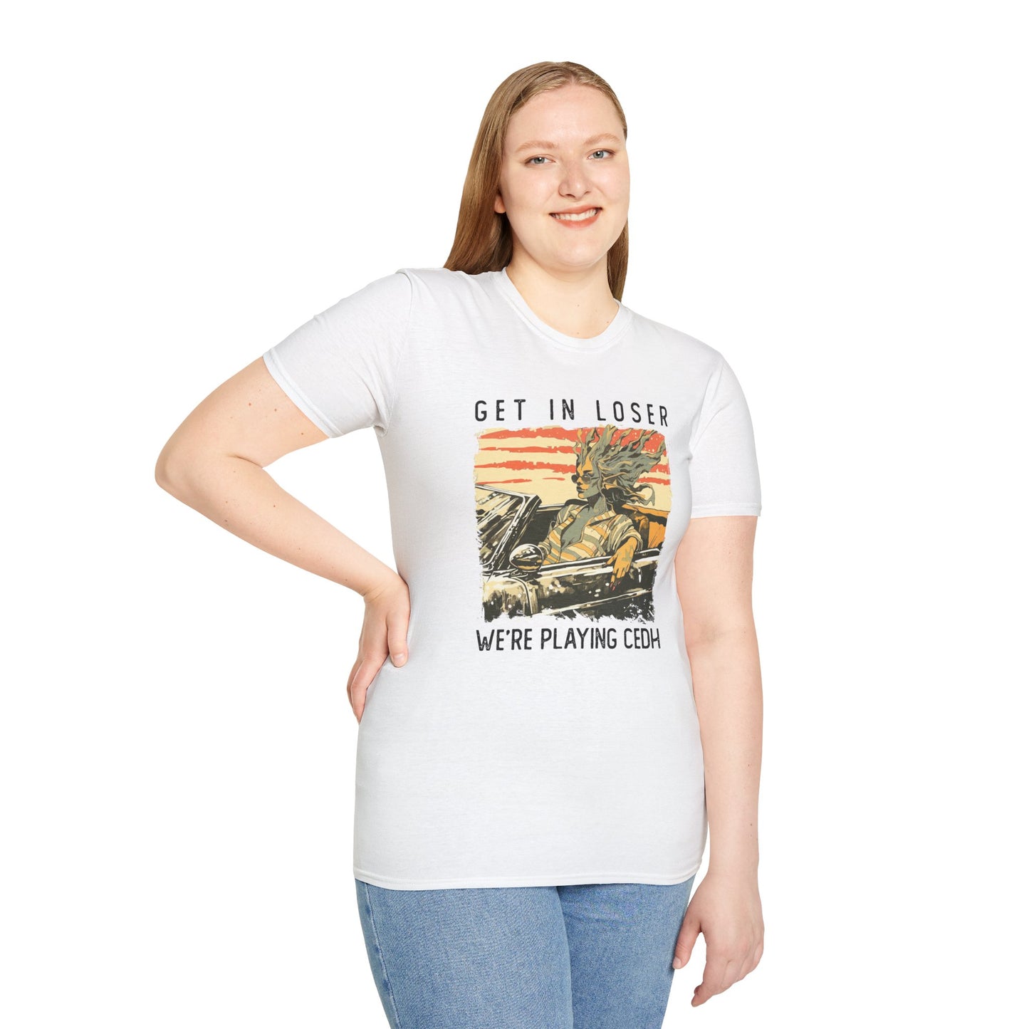 Get in Loser We're Playing CEDH T-Shirt