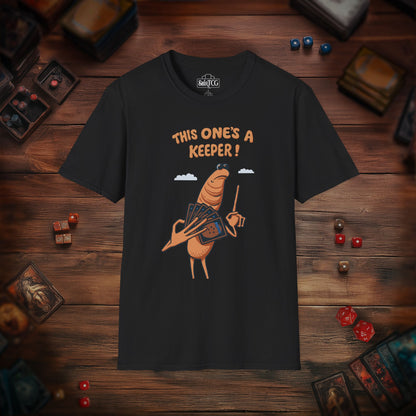 This One's A Keeper! T-shirt