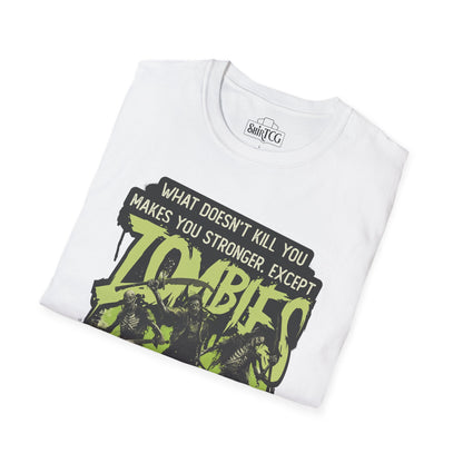 Zombies Will Kill You T-Shirt