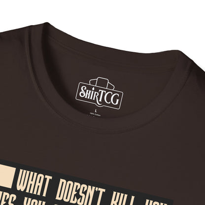 Dragons Will Kill You T-Shirt
