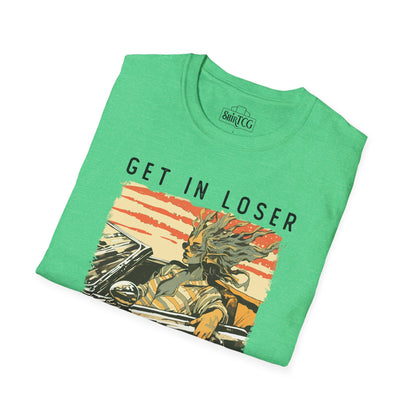 Get in Loser We're Playing CEDH T-Shirt