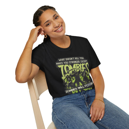 Zombies Will Kill You T-Shirt