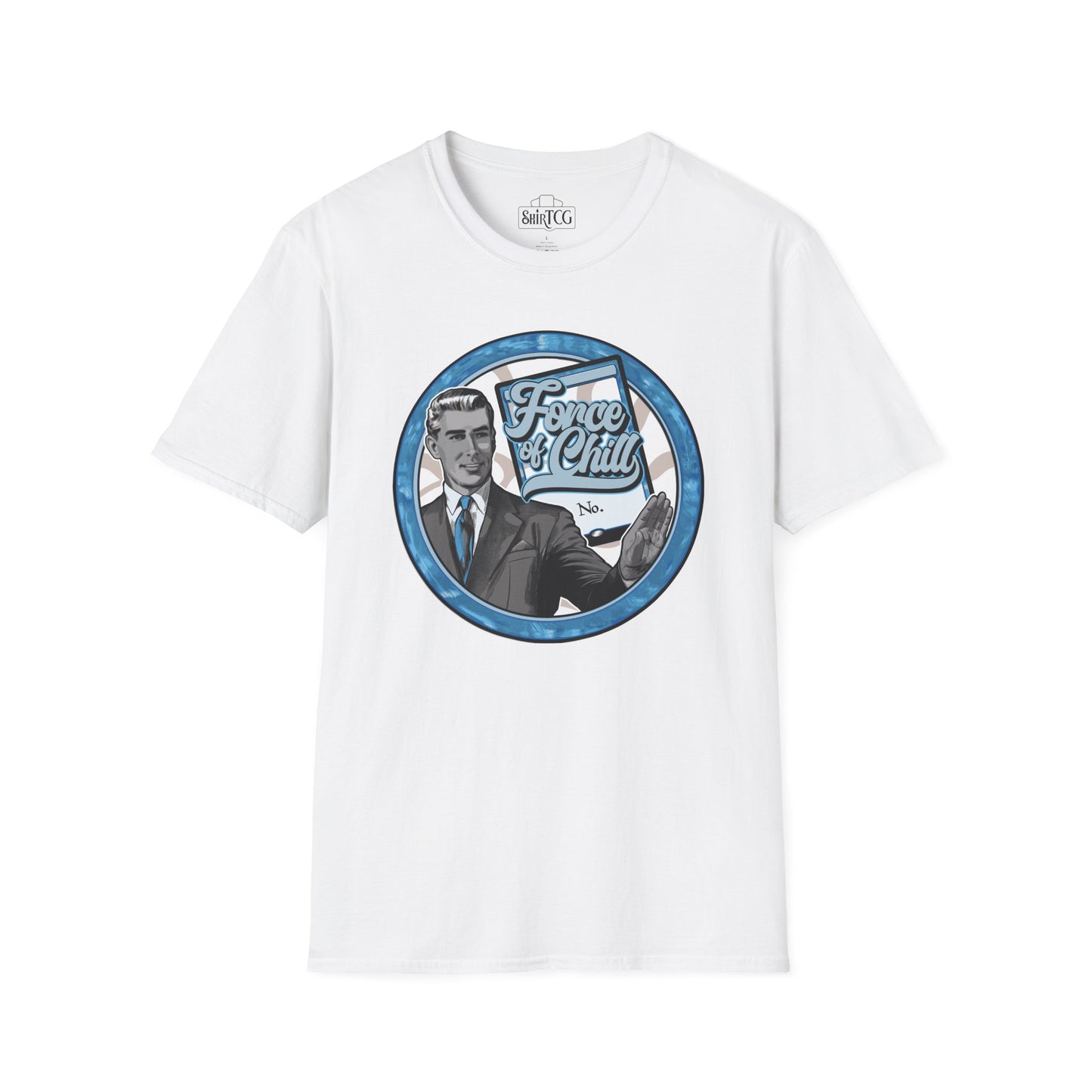 Force of Chill T-Shirt