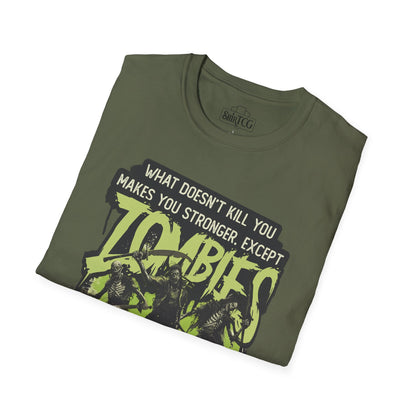 Zombies Will Kill You T-Shirt