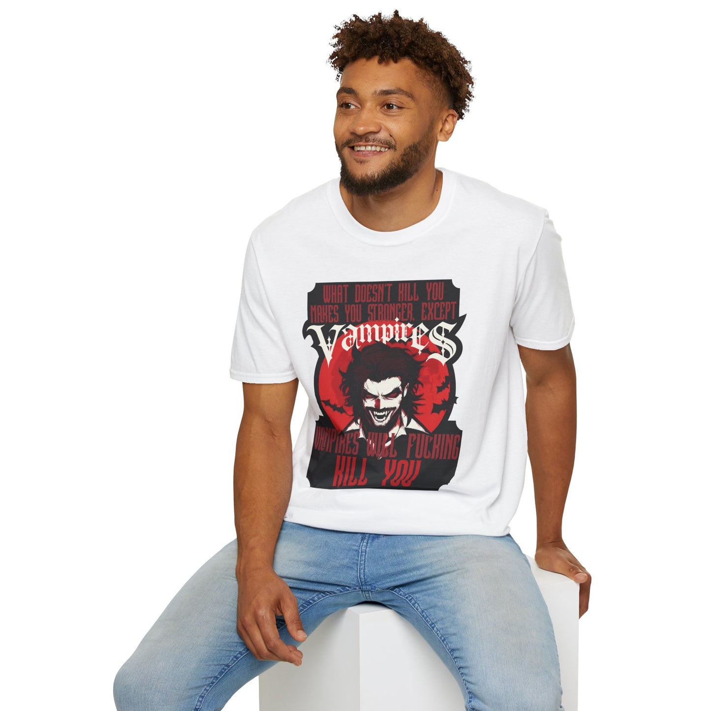 Vampires Will Kill You T-Shirt