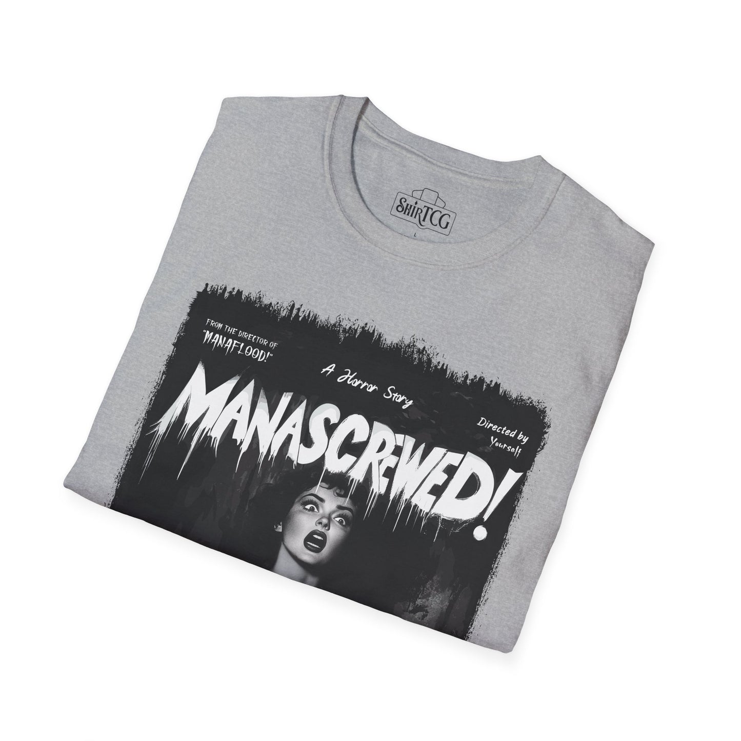 Mana Screwed T-Shirt