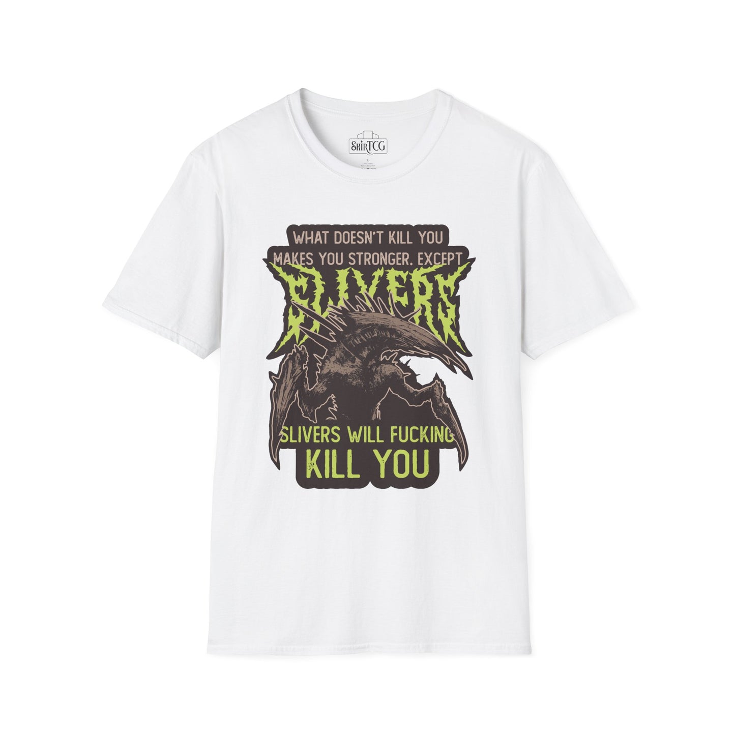 Slivers Will Kill You T-Shirt