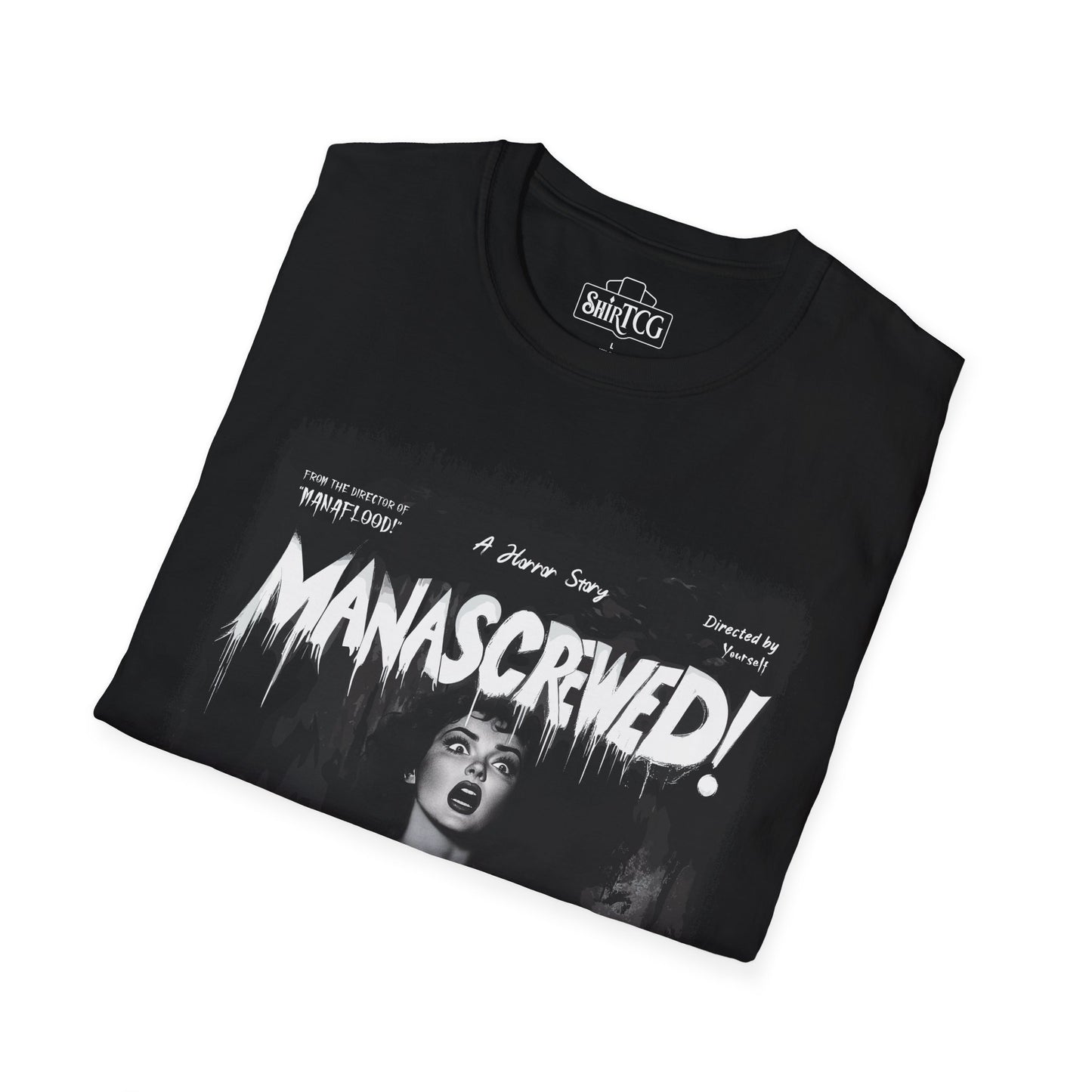 Mana Screwed T-Shirt