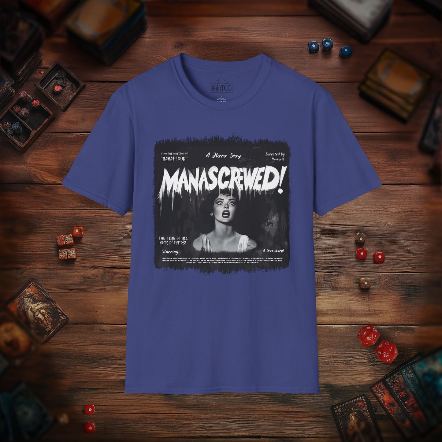 Mana Screwed T-Shirt