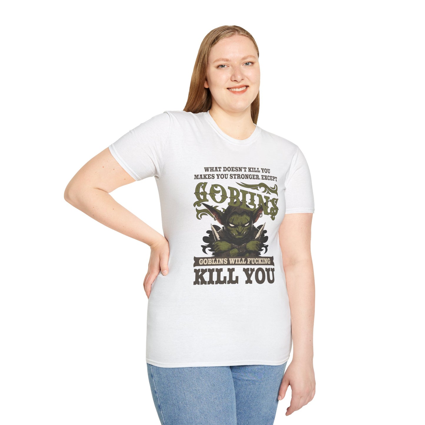 Goblins Will Kill You T-Shirt