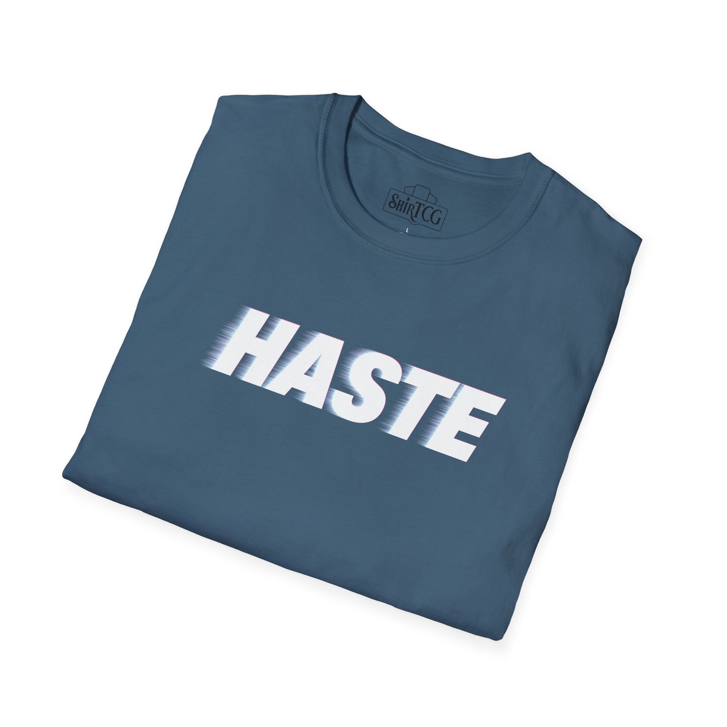 Haste