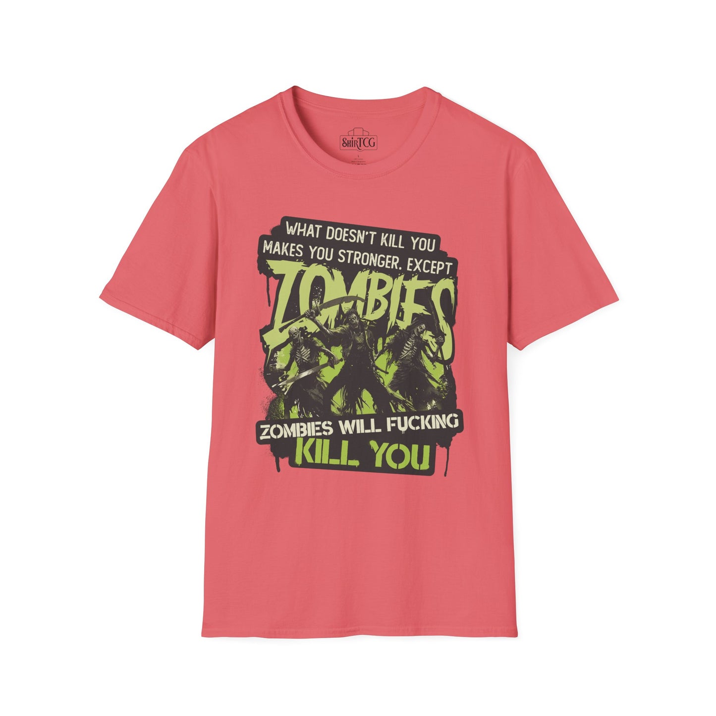 Zombies Will Kill You T-Shirt