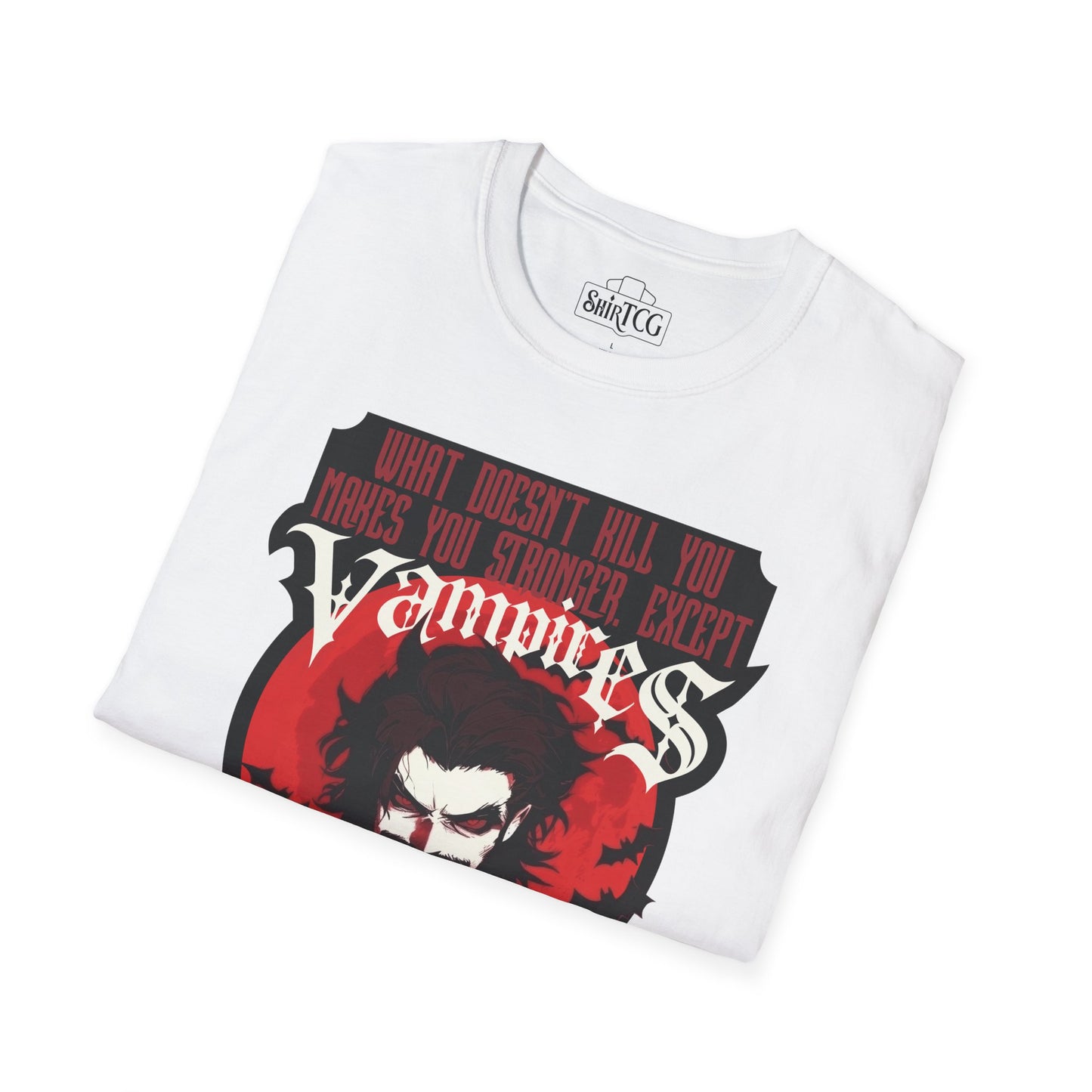 Vampires Will Kill You T-Shirt