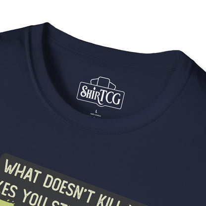 Zombies Will Kill You T-Shirt