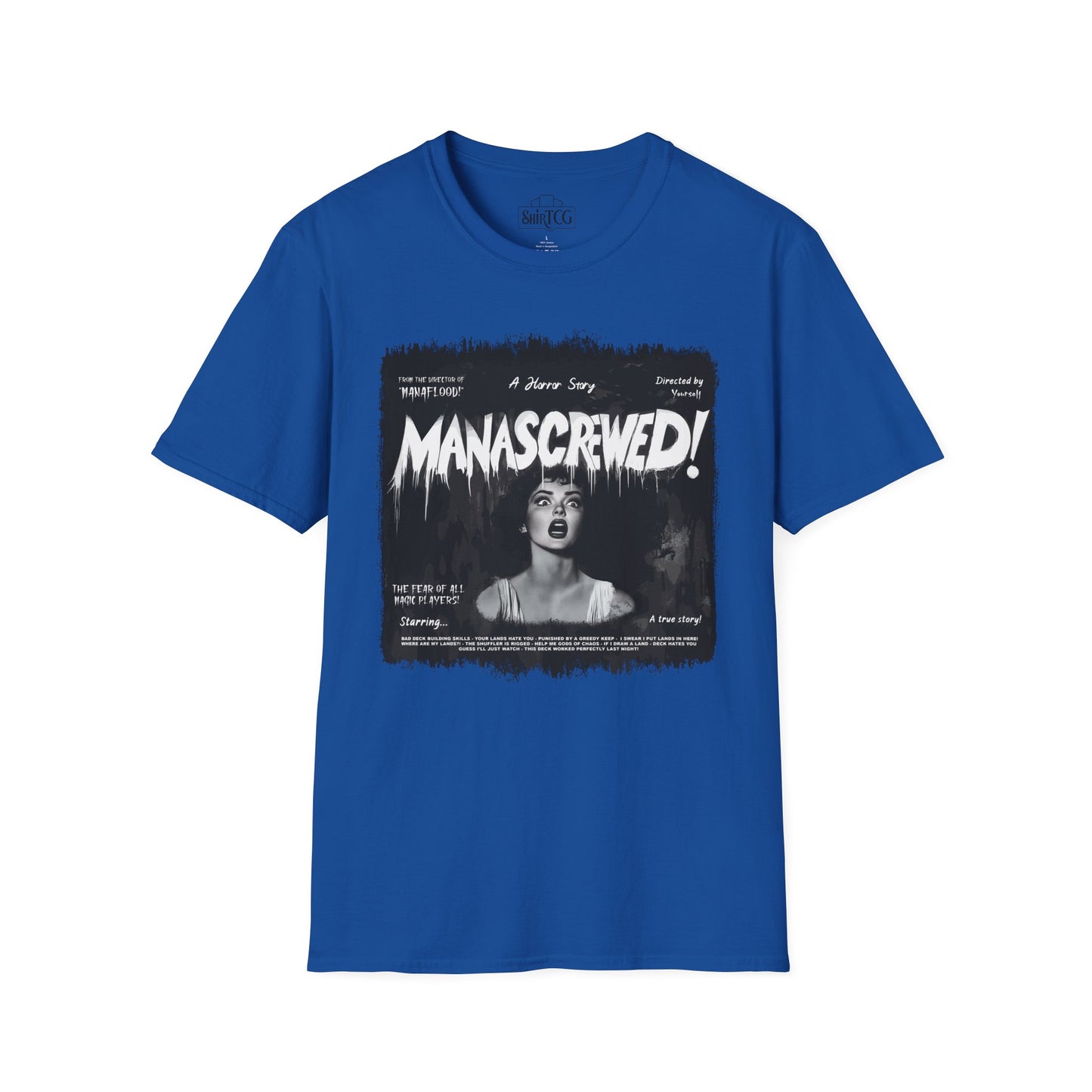 Mana Screwed T-Shirt