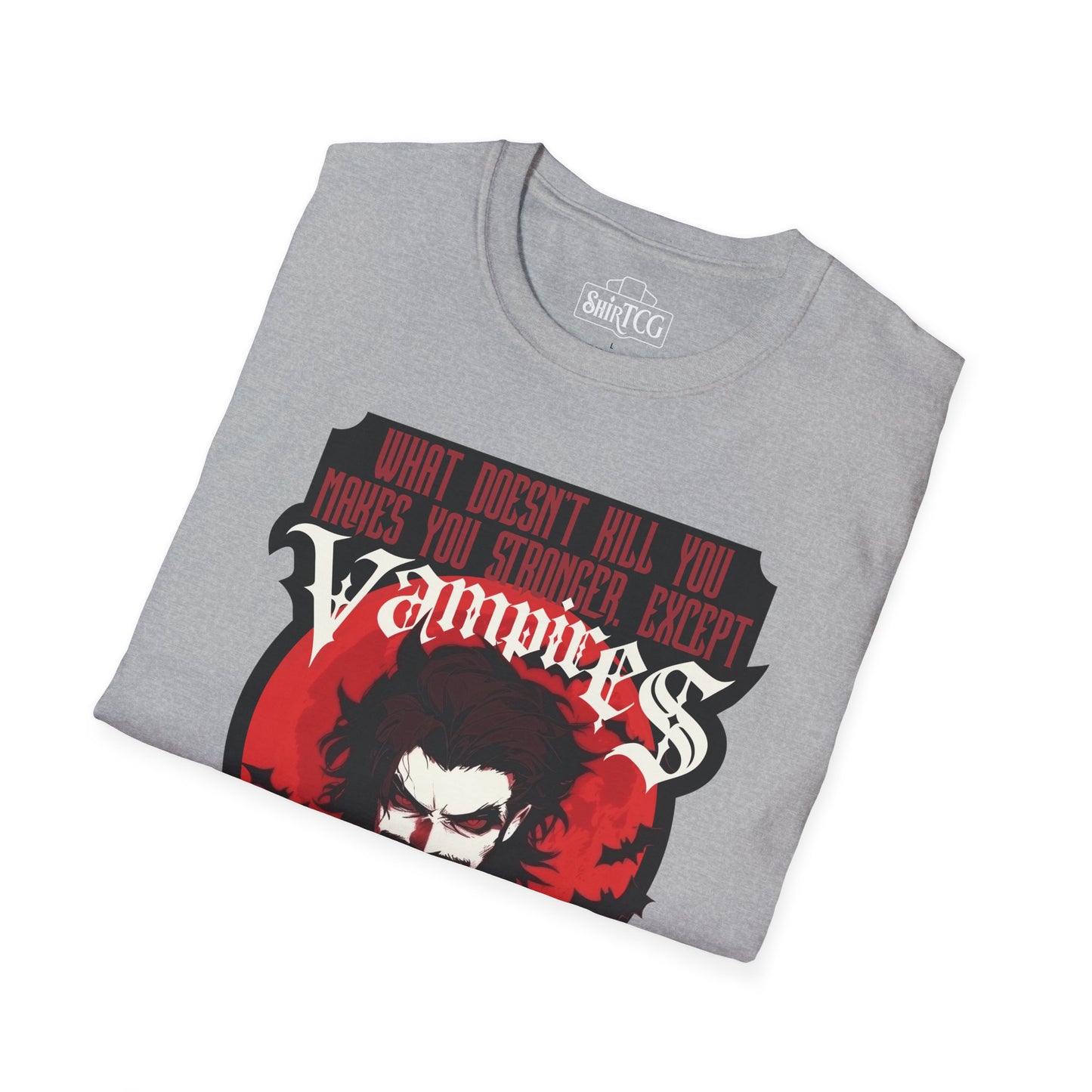 Vampires Will Kill You T-Shirt