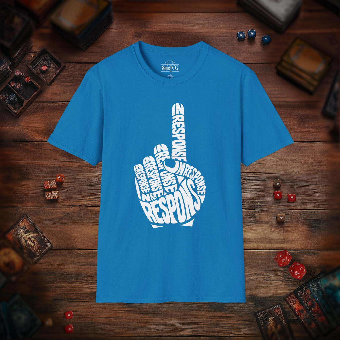 In Response T-Shirt