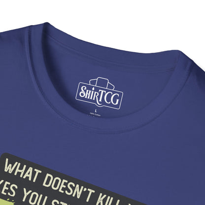 Zombies Will Kill You T-Shirt