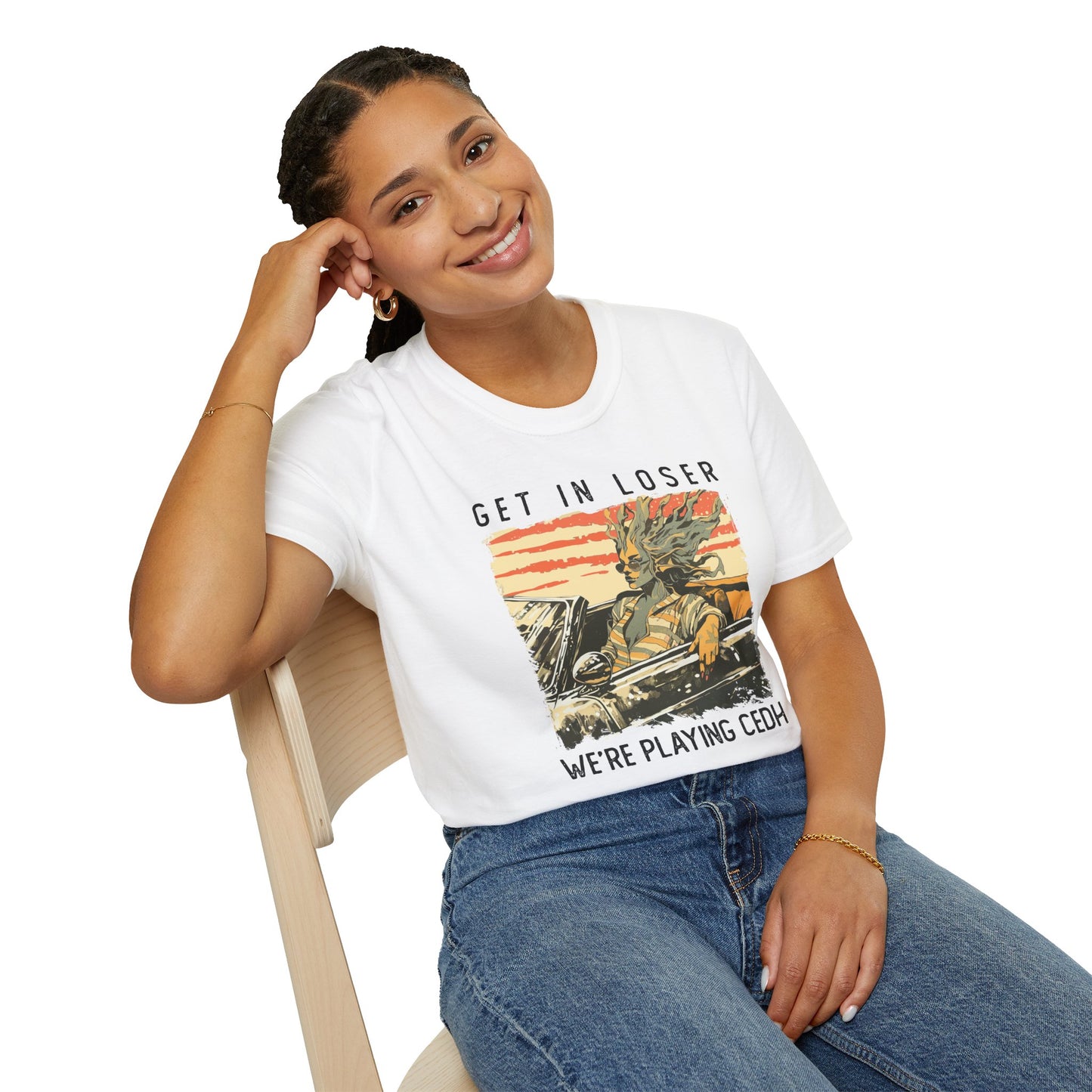 Get in Loser We're Playing CEDH T-Shirt