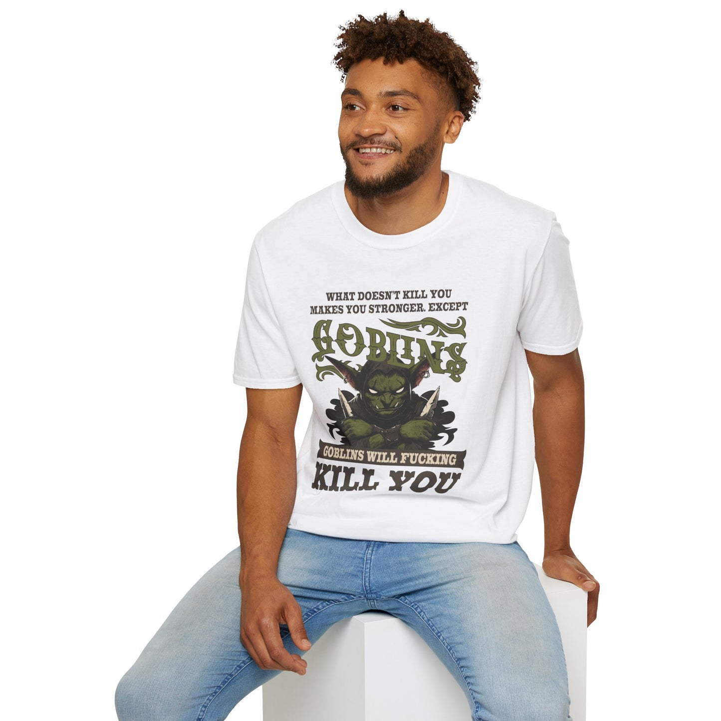 Goblins Will Kill You T-Shirt
