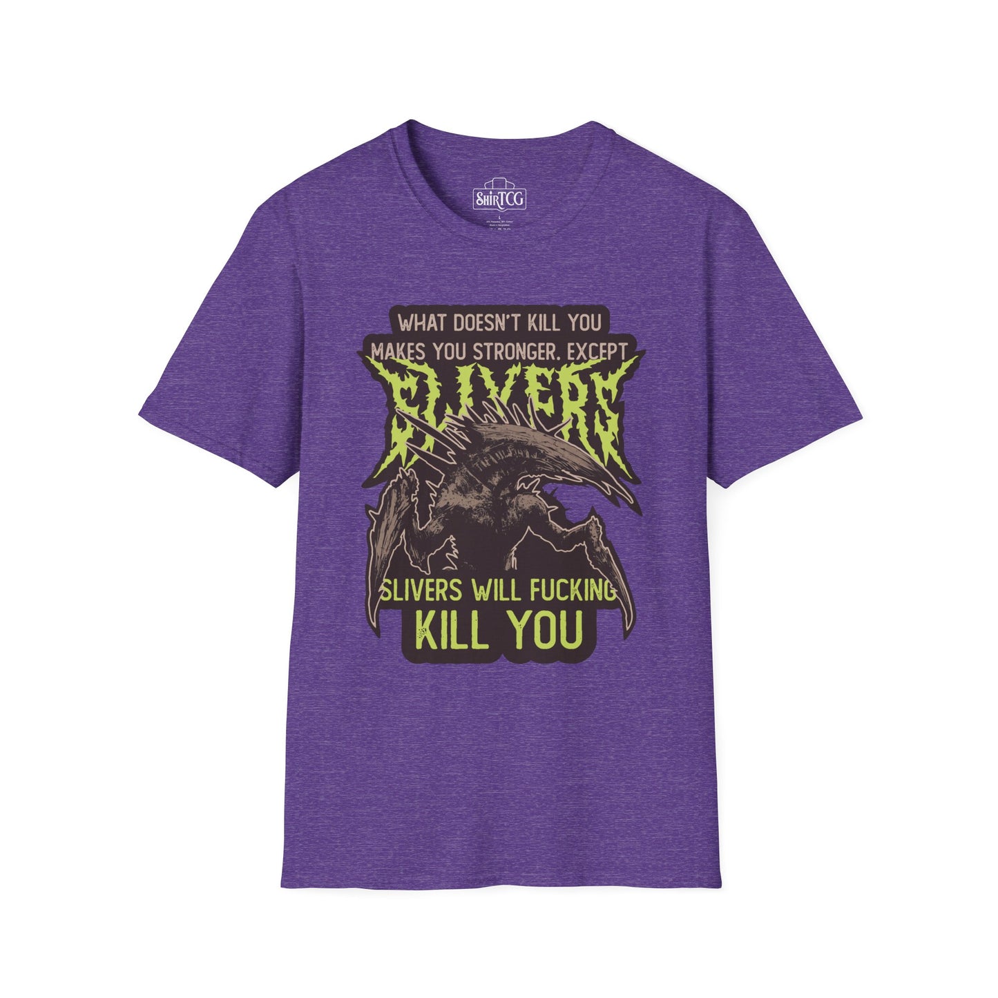 Slivers Will Kill You T-Shirt